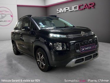 Citroen c3 aircross puretech 110 ss eat6 feel occasion paris 17ème (75)(porte maillot) simplicicar simplicibike france
