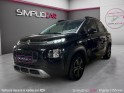 Citroen c3 aircross puretech 110 ss eat6 feel occasion paris 17ème (75)(porte maillot) simplicicar simplicibike france