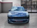 Porsche macan 3.0 v6 340 ch s pdk toit ouvrant pack sport design garantie 12 mois occasion simplicicar villebon-sur-yvette...