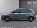 Mercedes classe b 180 d 7-g dct fascination occasion osny simplicicar simplicibike france