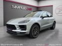 Porsche macan s 3.0 354 ch pdk toit ouvrant/ pack chrono / siege chauffant / siege electrique / garantie 12 mois occasion...