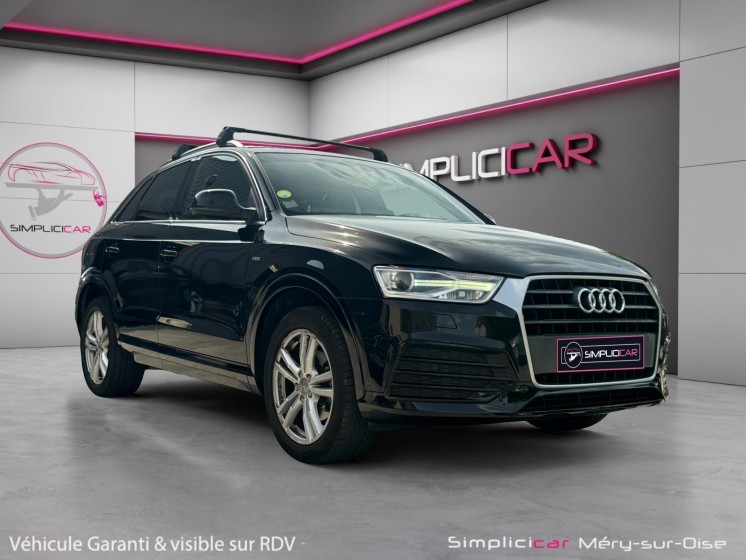 Audi q3 2.0 tdi 150 ch s tronic 7 s line caméra de recul bon état garantie 12 mois occasion simplicicar mery-sur-oise...