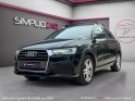 Audi q3 2.0 tdi 150 ch s tronic 7 s line caméra de recul bon état garantie 12 mois occasion simplicicar mery-sur-oise...