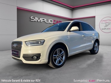 Audi q3 q3 2.0 tdi 140 ch s-line // tres bon etat occasion simplicicar pertuis  simplicicar simplicibike france