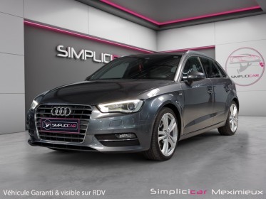 Audi a3 sportback 1.4 tfsi cod ultra 150 s line s tronic 7 garantie 12 mois occasion simplicicar meximieux simplicicar...
