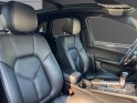 Porsche macan diesel 3.0 v6 258 ch s pdk pack chrono / cuir étendue / toit ouvrant panoramique / jante 21' / caméra 360°...