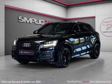 Audi q2 q2 tfsi 150 ch s tronic 7 s line bangolufsen - camera - virtual - jante 19 occasion simplicicar strasbourg...
