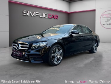 Mercedes classe e 300 9g-tronic sportline/full entretien mercedes/garantie 12 mois/entretien gratuit occasion paris 17ème...