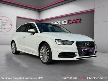 Audi a3 sportback 1.4 tfsi e-tron 204 ambition luxe s tronic 6 toit ouvrant ouverture sans clefs attelage garantie 12 mois...
