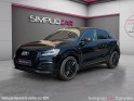 Audi q2 q2 35 tfsi 150 s tronic 7 s line plus occasion cannes (06) simplicicar simplicibike france