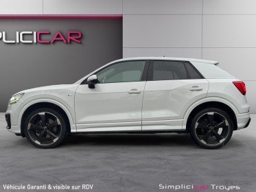 Audi q2 1.6 tdi 116 ch s tronic 7 s line carplay hayon électrique garantie 12 mois occasion troyes simplicicar simplicibike...