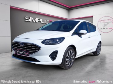Ford fiesta 1.0 ecoboost 125 ch ss mhev bvm6 finition titanium x occasion réunion ville st pierre simplicicar simplicibike...
