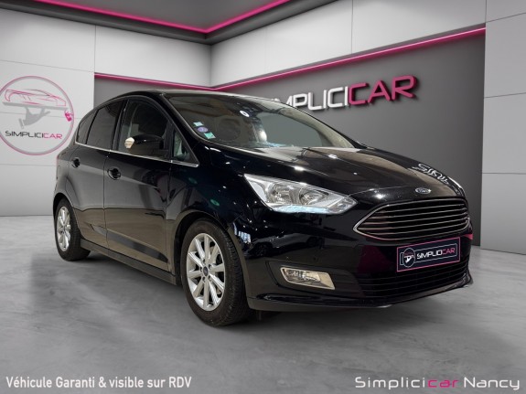 Ford grand c-max 1.0 ecoboost 125 ss titanium origine france keyless-go garantie 12 mois occasion simplicicar nancy...