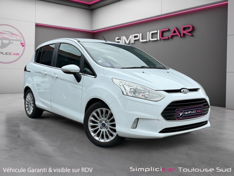 Ford b-max ford 1.0 ecoboost 125 ss titanium courroie de distribution neuve caméra de recul garantie 12 mois occasion... Ford b-max ford 1.0 ecoboost 125 ss titanium courroie de distribution neuve caméra de recul garantie 12 mois occasion...