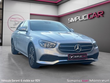 Mercedes classe e 220 d 9g-tronic avantgarde line sort de révision mercedes garantie 12 mois occasion montreuil (porte de...