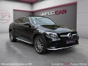 Mercedes glc coupe 250 9g-tronic 4matic fascination/ entretien mercedes/garantie mercedes/camera 360 occasion paris 17ème...