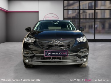 Opel grandland x business 1.2 turbo 130 ch edition business garantie 12 mois occasion simplicicar le mans simplicicar...