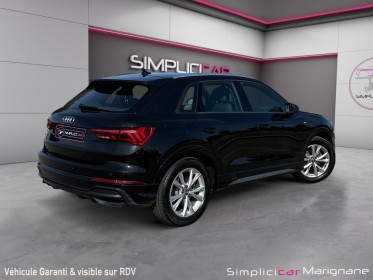 Audi q3 35 tfsi 150 ch s line - 1 ere main - suivi audi complet - garantie 12 mois - occasion simplicicar marignane ...
