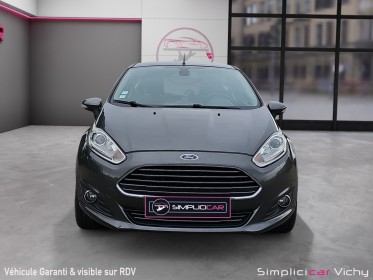 Ford fiesta 1.0 ecoboost 100 ch ss titanium garantie 12 mois occasion simplicicar vichy simplicicar simplicibike france