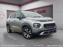 Citroen c3 aircross bluehdi 100 ss bvm6 feel radar de recul gps roue de secours garantie 12 mois occasion simplicicar...