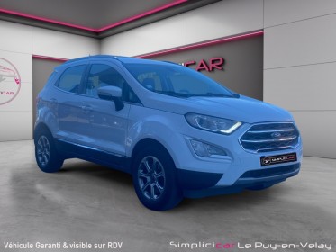 Ford ecosport 1.0 ecoboost 125ch ss bvm6 titanium occasion simplicicar velay simplicicar simplicibike france