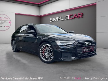 Audi a6 avant 55 tfsie 367 ch s tronic 7 quattro competition occasion simplicicar livry gargan simplicicar simplicibike france