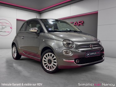 Fiat 500 my17 1.2 69ch eco pack finition lounge origine france garantie 12 mois occasion simplicicar nancy simplicicar...