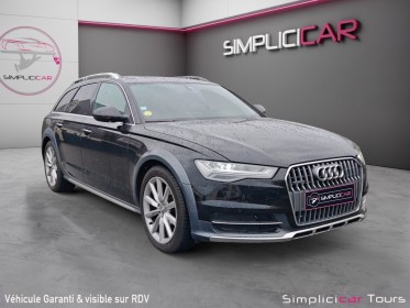Audi a6 allroad quattro v6 3.0 tdi 272 s tronic ambition luxe 1° main occasion simplicicar tours  simplicicar simplicibike...