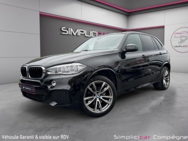 Bmw x5 f15 30d 258ch xdrive pack m - faible km - full - attelage- 2 eme mains - immat fr - occasion simplicicar compiegne...