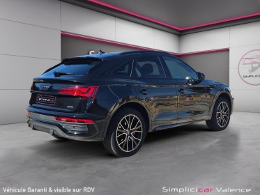 Audi q5 sportback 55 tfsie 367 s tronic 7 quattro s line toit ouvrant barres de toit attelage elec cam 360 garantie 12mois...