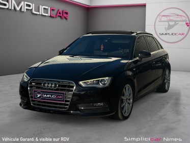 Audi a3 sportback 1.6 tdi 110 s line s tronic 7 - toit ouvrant - garantie 12 mois occasion simplicicar nimes - rb auto...