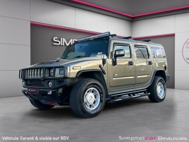 Hummer h2 suv 6.0 v8 luxury a occasion parc voitures beauvais simplicicar simplicibike france
