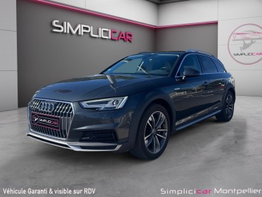 Audi a4 allroad quattro v6 3.0 tdi 218ch s tronic 7 design luxe suivi audi garantie 12 mois occasion montpellier (34)...