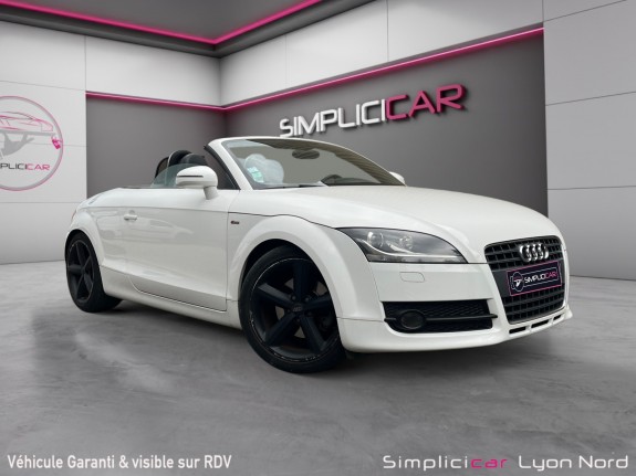 Audi tt roadster 2.0 tfsi 200 s line - garantie 12 mois occasion simplicicar lyon nord simplicicar simplicibike france
