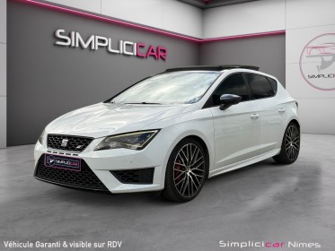 Seat leon 2.0 tsi 290 cupra dsg6  - pack performance - toit ouvrant - carplay - garantie 12 mois occasion simplicicar nimes -...