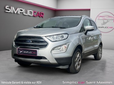 Ford ecosport 1.0 ecoboost 125ch ss bvm6 titanium business occasion simplicicar st-maximin simplicicar simplicibike france