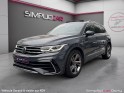 Volkswagen tiguan 1.5 tsi 150ch dsg7 r-line || toit ouvrant || full entretien vw || occasion osny simplicicar simplicibike...