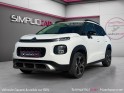 Citroen c3 aircross 110 ss bvm5 sunshine carplay radar clim garantie 12 mois occasion simplicicar narbonne simplicicar...
