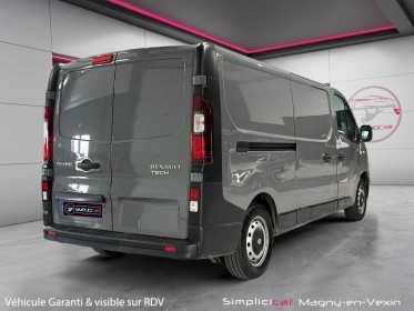 Renault trafic cabine approfondie l2h1 1200 kg dci 120 e6 confort occasion simplicicar magny-en-vexin simplicicar...