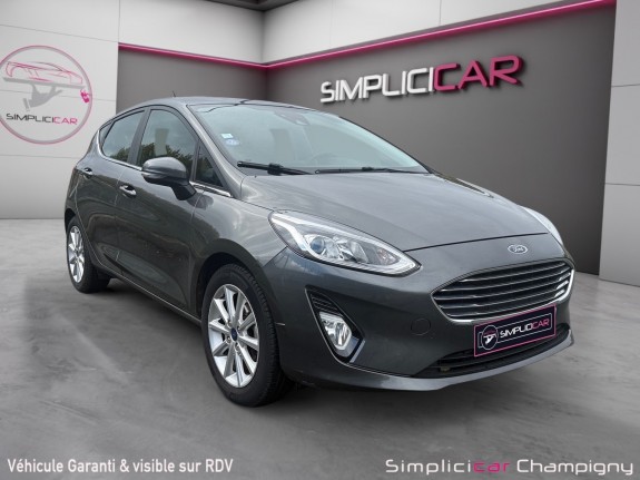Ford fiesta 1.1 85 ch bvm5 titanium / clim auto / maintien de voie / radar ar / android auto occasion champigny-sur-marne...