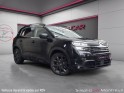 Citroen c5 aircross bluehdi 180 ss eat8 shine pack occasion montreuil (porte de vincennes)(75) simplicicar simplicibike france Citroen c5 aircross bluehdi 180 ss eat8 shine pack occasion montreuil (porte de vincennes)(75) simplicicar simplicibike france