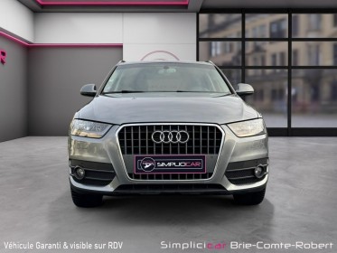 Audi q3 business 1.4 tfsi 150 ch business line s tronic 6 occasion simplicicar brie-comte-robert simplicicar simplicibike...
