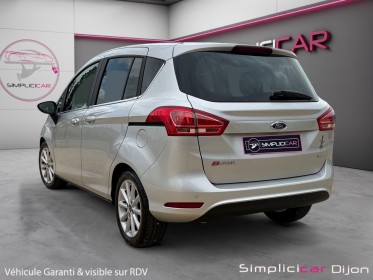 Ford b-max 1.0 ecoboost 125 ss titanium garantie 12 mois occasion simplicicar dijon simplicicar simplicibike france