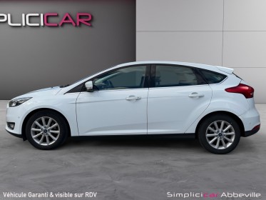 Ford focus 1.0 ecoboost 100 ss titanium ganratie 12 mois occasion abbeville simplicicar simplicibike france