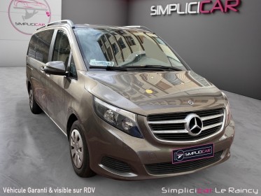 Mercedes classe v long 220 d 7g-tronic plus executive/garantie 12 mois occasion simplicicar le raincy simplicicar...
