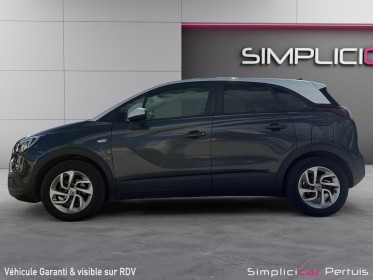 Opel crossland x 1..2l 81 ch edition distribution neuve garantie 12 mois occasion simplicicar pertuis  simplicicar...