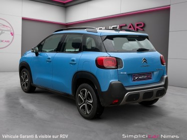Citroen c3 aircross bluehdi 100 bvm6 feel - carplay - radar ar - régulateur - garantie 12 mois occasion simplicicar nimes -...