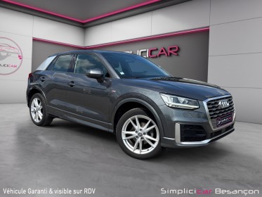 Audi q2 q2 35 tfsi cod 150 s tronic 7 s line plus / suivi complet audi occasion simplicicar besanÇon simplicicar...