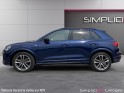 Audi q3 q3 35 tfsi 150 ch s tronic 7 s line black edition garantie constructeur occasion simplicicar limoges  simplicicar...