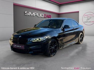 Bmw serie 2 coupe f22 m235i 326 ch garantie 12 mois occasion simplicicar toulon est simplicicar simplicibike france